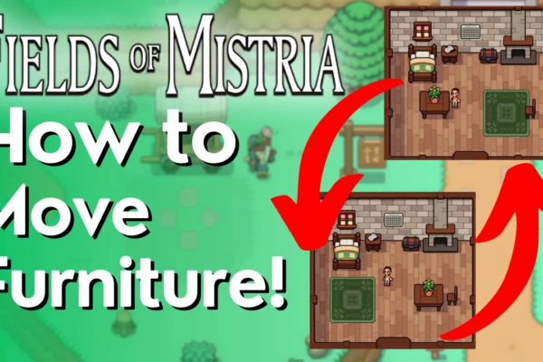 How to Move Furniture – Fields of Mistria